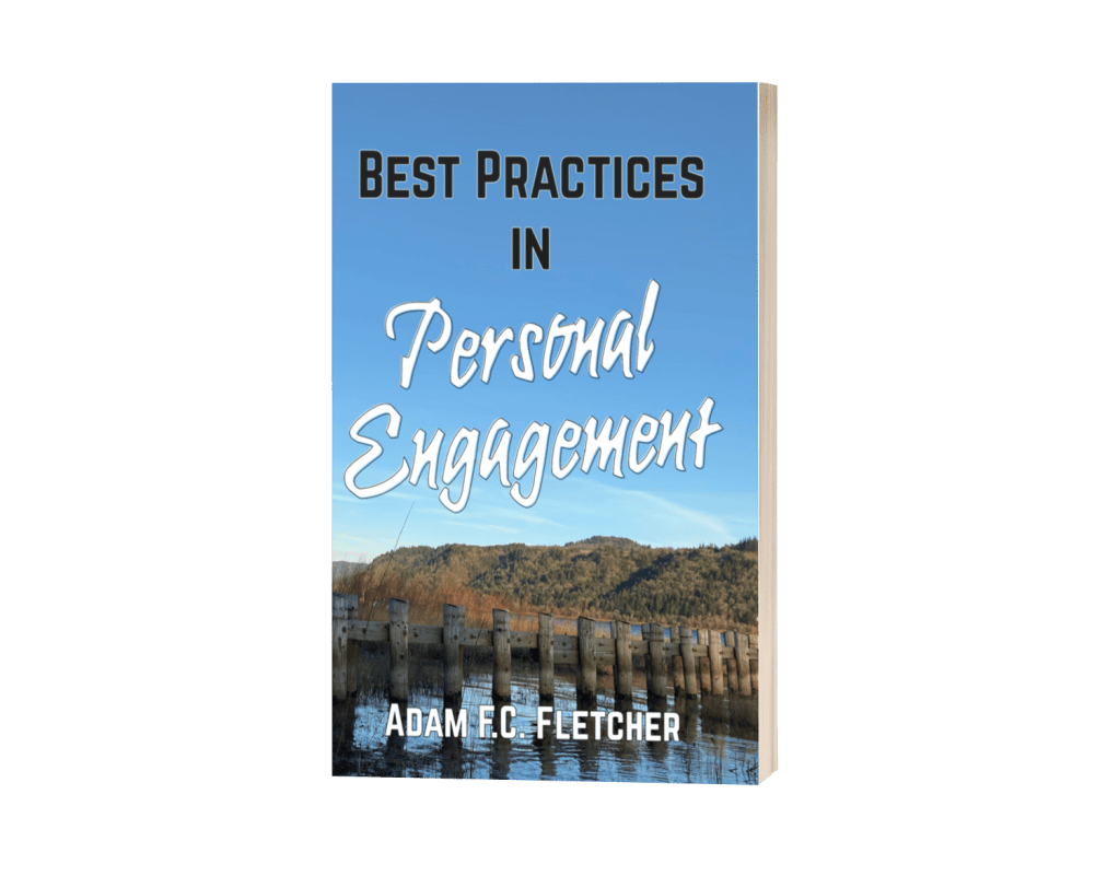Best Practices in Personal Engagement (2024) by Adam F.C. Fletcher